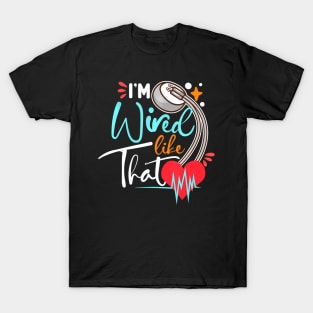 Im Wired Like That Icd Surgery Cardiac Pacemaker T-Shirt